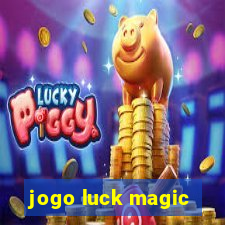 jogo luck magic